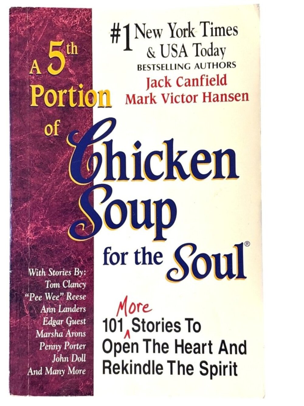 Chicken Soup For The Soul A 5th Portion Open Heard Rekindle Spirit Stories Book